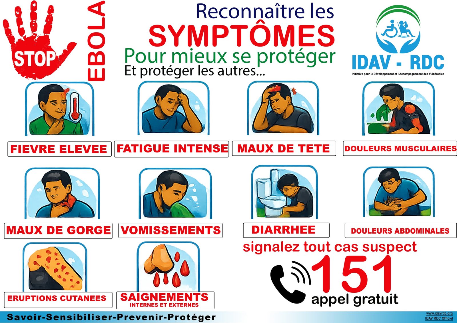 #SANTE : EBOLA N’EST PAS UNE FATALITÉ : ENSEMBLE, NOUS POUVONS STOPPER SA PROPAGATION.